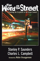 The Word on the Street: Performing the Scriptures in the Urban Context 1597528854 Book Cover