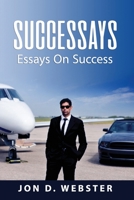 Successays: Essays on Success B08PXFHFK3 Book Cover