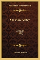 Sea Mew Abbey (Classic Reprint) 1021734284 Book Cover