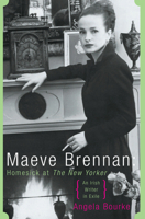 Maeve Brennan: Homesick at "The New Yorker" 1619027151 Book Cover