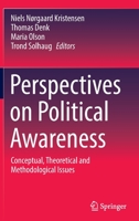 Perspectives on Political Awareness: Conceptual, Theoretical and Methodological Issues 3030903931 Book Cover