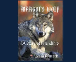 Margot's Wolf 1734514248 Book Cover