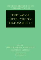 The Law of International Responsibility 0199296979 Book Cover