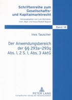 Der Anwendungsbereich Der §§ 293a-293g Abs. 1, 2 S. 1, Abs. 3 Aktg: In Einstufigen Vertraglichen Unternehmensverbindungen 3631562063 Book Cover