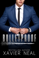 Bulletproof B09B14Q3S3 Book Cover