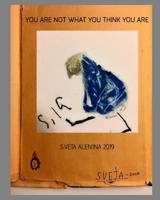 You are not what you think you are. 0368632962 Book Cover