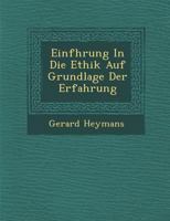 Einf Hrung in Die Ethik Auf Grundlage Der Erfahrung 1249931320 Book Cover