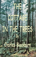 The Cottage in the Trees 1326657259 Book Cover