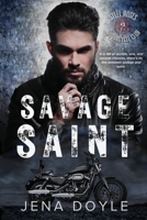 Savage Saint: Steel Roses Motorcycle Club Romance B0CF81Q22C Book Cover