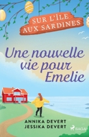 Une nouvelle vie pour Emelie (French Edition) 8727317390 Book Cover