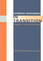 Veterinary Management in Transition: Preparing for the Twenty-First Century 0813826268 Book Cover