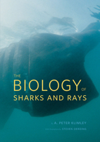 The Biology of Sharks and Rays 0226442497 Book Cover