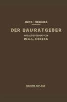 Der Bauratgeber: Handbuch Fur Das Gesamte Baugewerbe Und Seine Grenzgebiete 3709197465 Book Cover