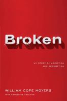 Broken: My Story of Addiction and Redemption 0143112457 Book Cover