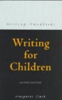 Writing for Children (Writing Handbooks) 0713646225 Book Cover