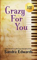 Crazy For You 1934342564 Book Cover