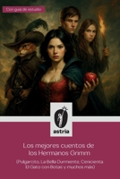 Los mejores cuentos de los Hermanos Grimm (Pulgarcito, La Bella Durmiente, Cenicienta, El Gato con Botas y muchos más) (Spanish Edition) B0F6QWHCGV Book Cover