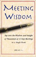 Meeting Wisdom 0971877912 Book Cover