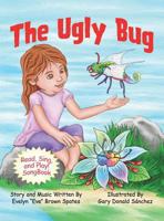 The Ugly Bug 1545619573 Book Cover