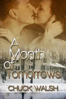 A Month of Tomorrows 1937629155 Book Cover