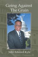 Going Against the Grain 1456885022 Book Cover
