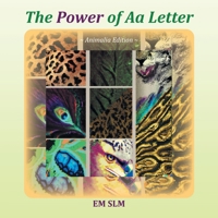 The Power of Aa Letter: Animalia Edition B0CJ5VDTJK Book Cover