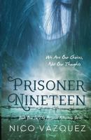 Prisoner Nineteen: Book One 1790836360 Book Cover