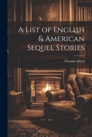 A List of English & American Sequel Stories 9353976537 Book Cover