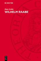 Wilhelm Raabe: Vom Entwicklungs- Zum Desillusionierungsroman 3112721225 Book Cover