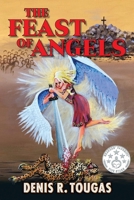 The Feast Of Angels B0HBFH7H82 Book Cover