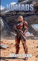 Nomads: Verräter und Rebellen 3696362883 Book Cover