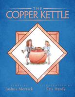 The Copper Kettle 1643675915 Book Cover