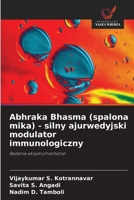 Abhraka Bhasma (spalona mika) - silny ajurwedyjski modulator immunologiczny (Polish Edition) 6208920604 Book Cover