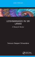 Leishmaniasis in Sri Lanka 103225145X Book Cover