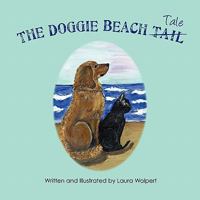 The Doggie Beach Tale 1608445127 Book Cover