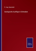 Geologische Ausfl�ge in Schwaben. 102155992X Book Cover