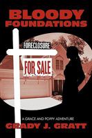 Bloody Foundations: A Grace and Poppy Adventure 1449033881 Book Cover