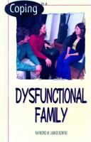 Coping in a Dysfunctional Family 0823927156 Book Cover