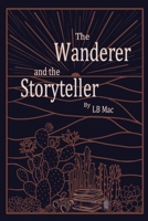The Wanderer and the Storyteller B0DYHBXXYD Book Cover