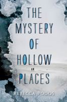 The Mystery of Hollow Places 0062373358 Book Cover