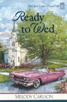 Ready to Wed (Tales from Grace Chapel Inn, #39) 082494724X Book Cover