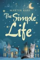 The Simple Life 1504307429 Book Cover