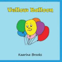 Yellow Balloon 0973515279 Book Cover