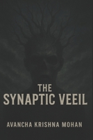 The Synaptic Veeil (ChillSpine Chronicles) B0FHBLT19H Book Cover