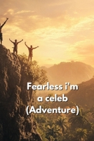 Fearless i'm a celeb (Adventure) B0DRH5ZPVN Book Cover