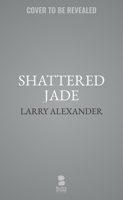 Shattered Jade: A Novel of Saipan B0CKTZ3C87 Book Cover
