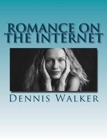 Romance on the Internet: cruelty on the net 1523968303 Book Cover