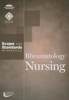Rheumatology Nursing: Scope and Standards of Practice 1558105158 Book Cover