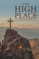 The High Place: Story telling with Spiritual Principles B0FNT2HCPR Book Cover