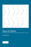 Eloge de l'Idiotie: Pour une Nouvelle Rhetorique Chez Breton, Faulkner, Beckett et Cortazar (Faux Titre) B00REQ6T12 Book Cover
